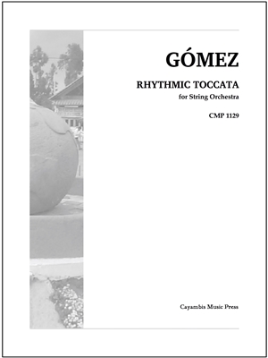 Rhythmic Toccata, by Luis Ernesto GÃ³mez